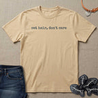Cat Hair, Don't Care T-Shirt