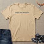 Proud Cat Servant T-Shirt