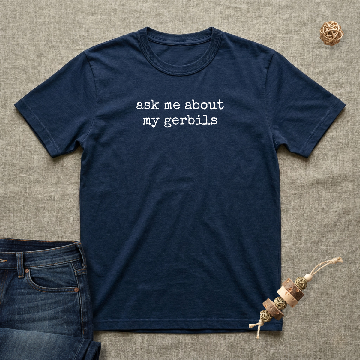 Ask Me About my Gerbils T-Shirt