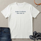 Home is Where the Cat Is (Text) T-Shirt