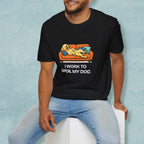 I Work to Spoil My Dog T-Shirt