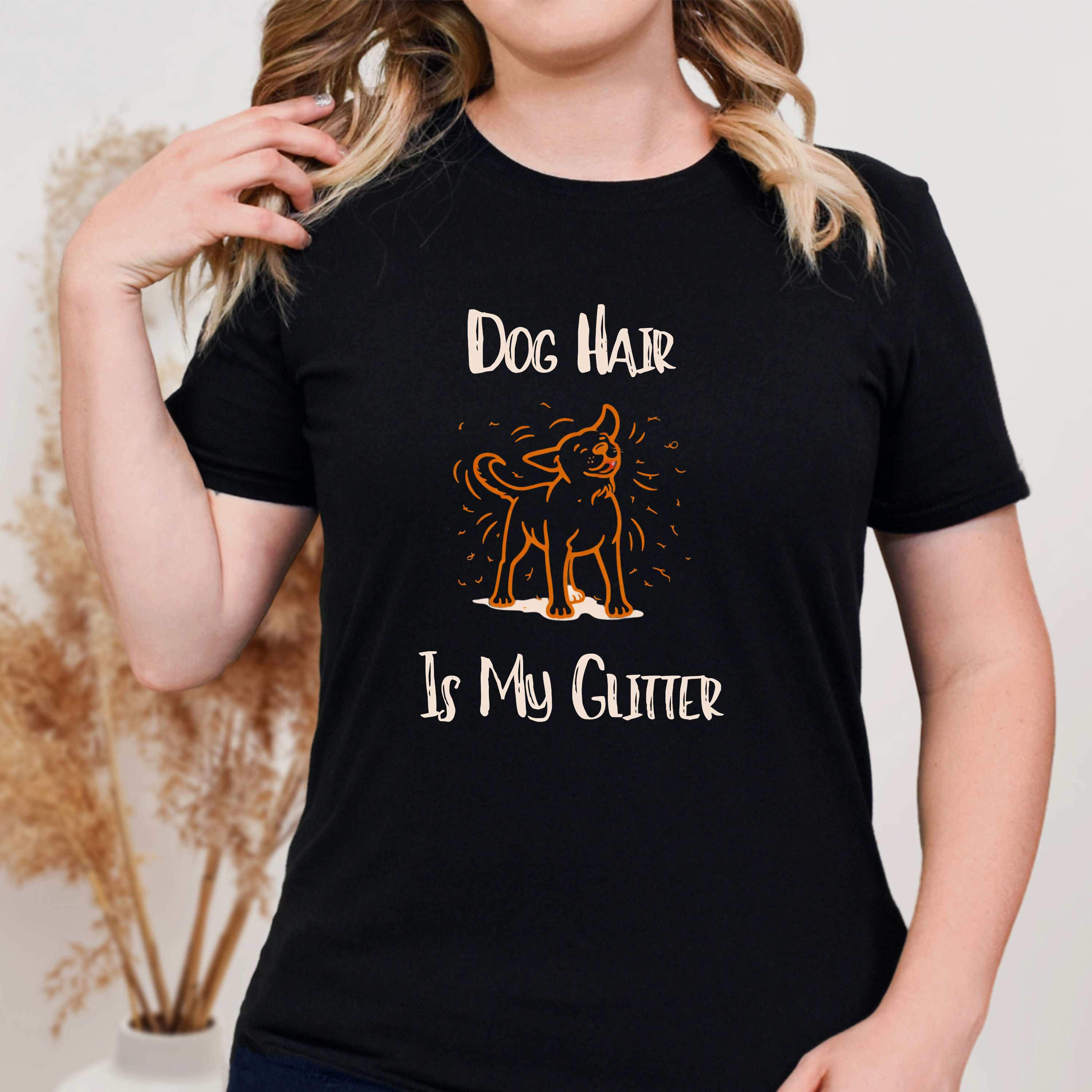 Dog Hair is My Glitter T-Shirt