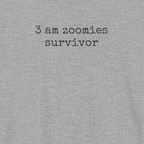 3am Zoomies Survivor Cat or Dog T-Shirt
