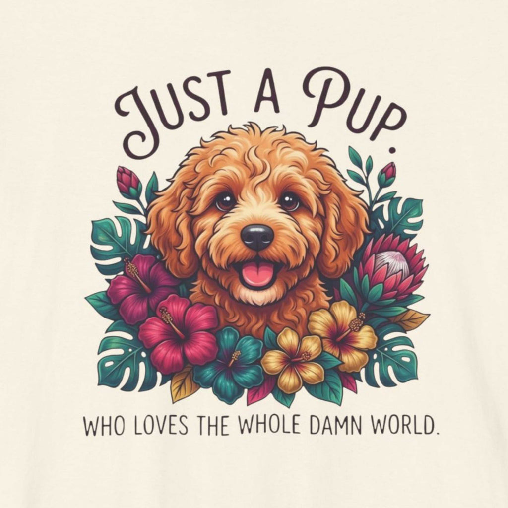 Just a Pup T-Shirt