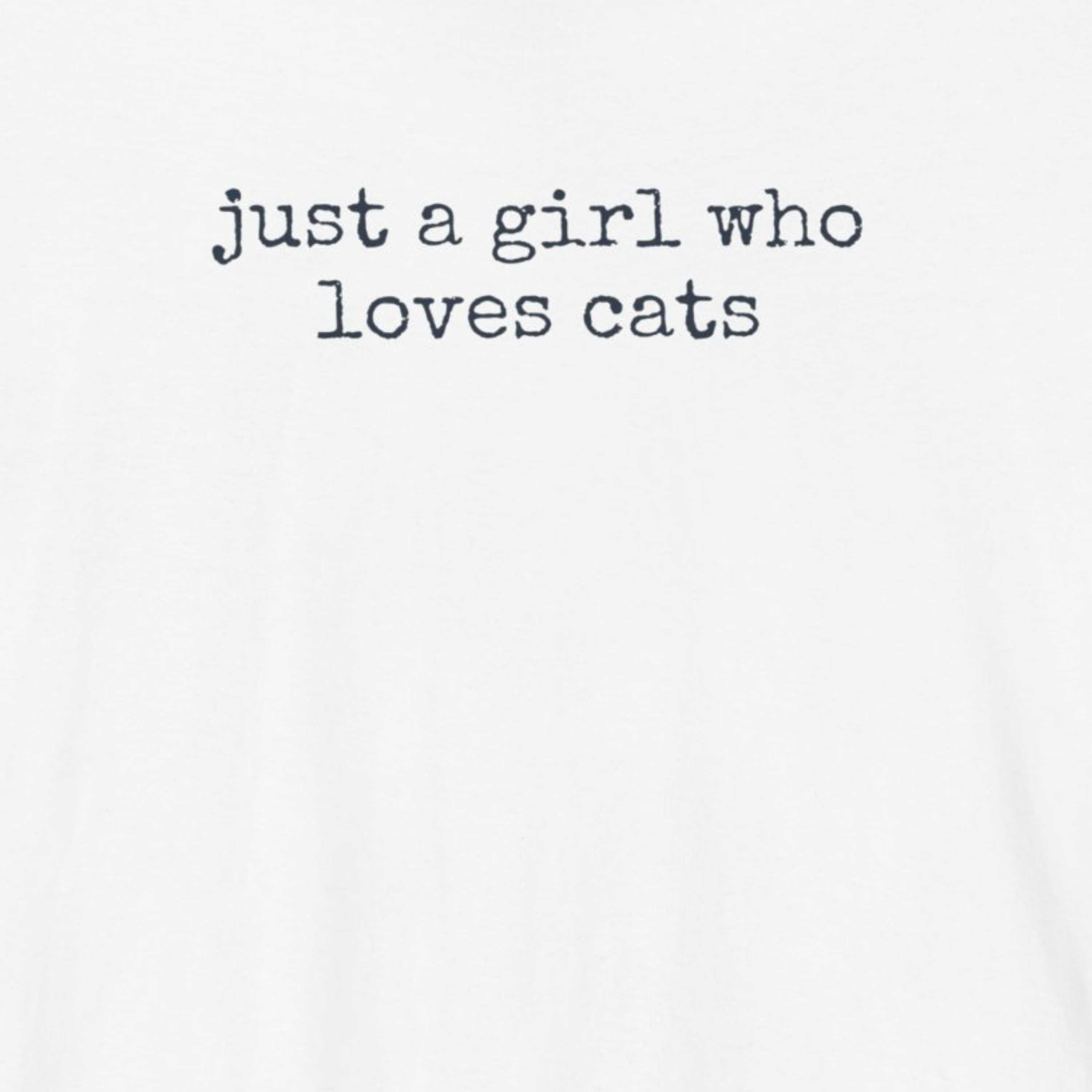 Just A Girl Who Loves Cats T-Shirt