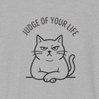Judge of Your Life Cat T-Shirt