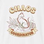Chaos Coordinator T-Shirt