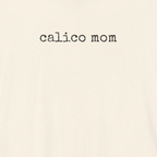 Calico Mom Cat T-Shirt