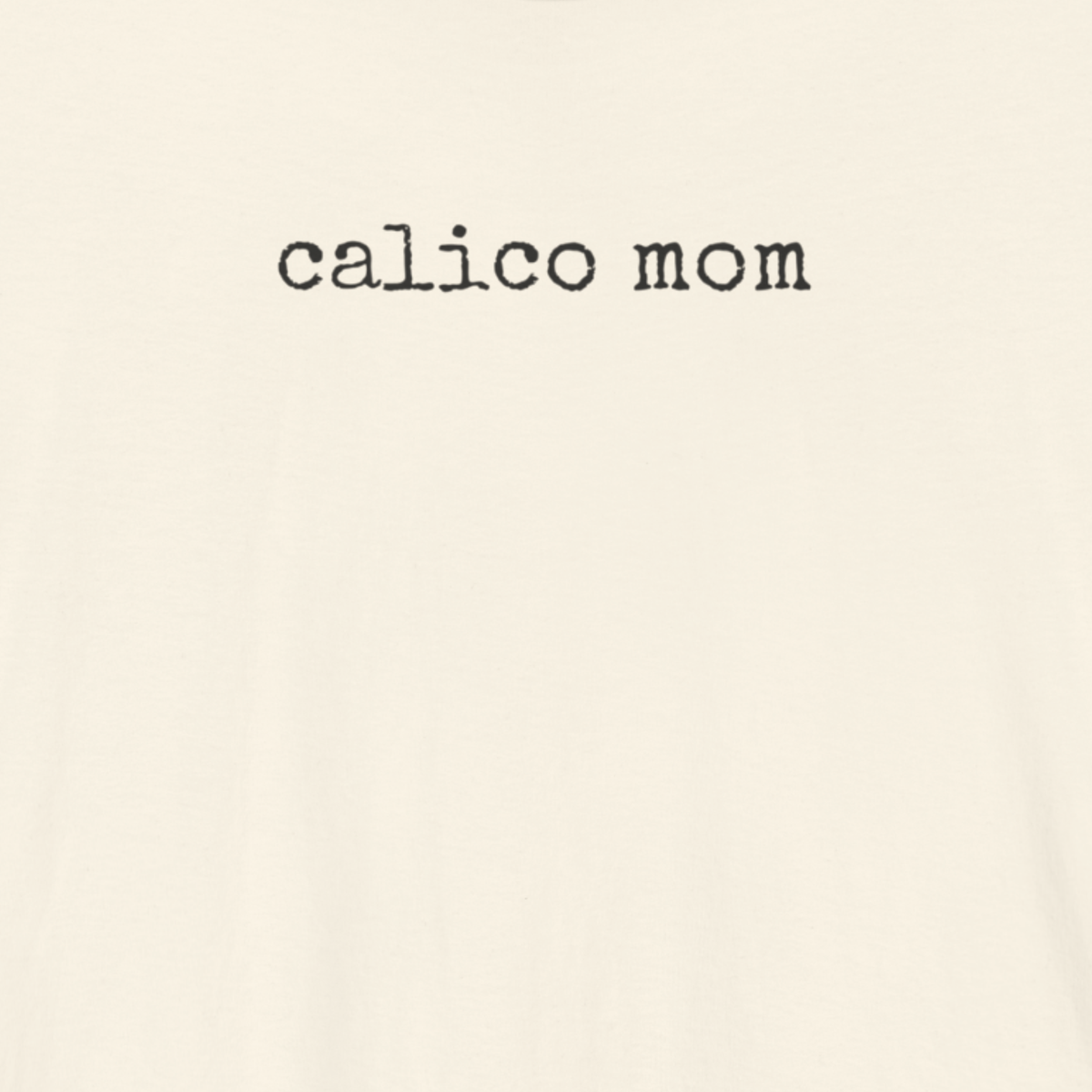 Calico Mom Cat T-Shirt