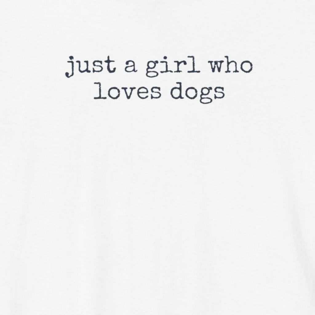 Just A Girl Who Loves Dogs T-Shirt