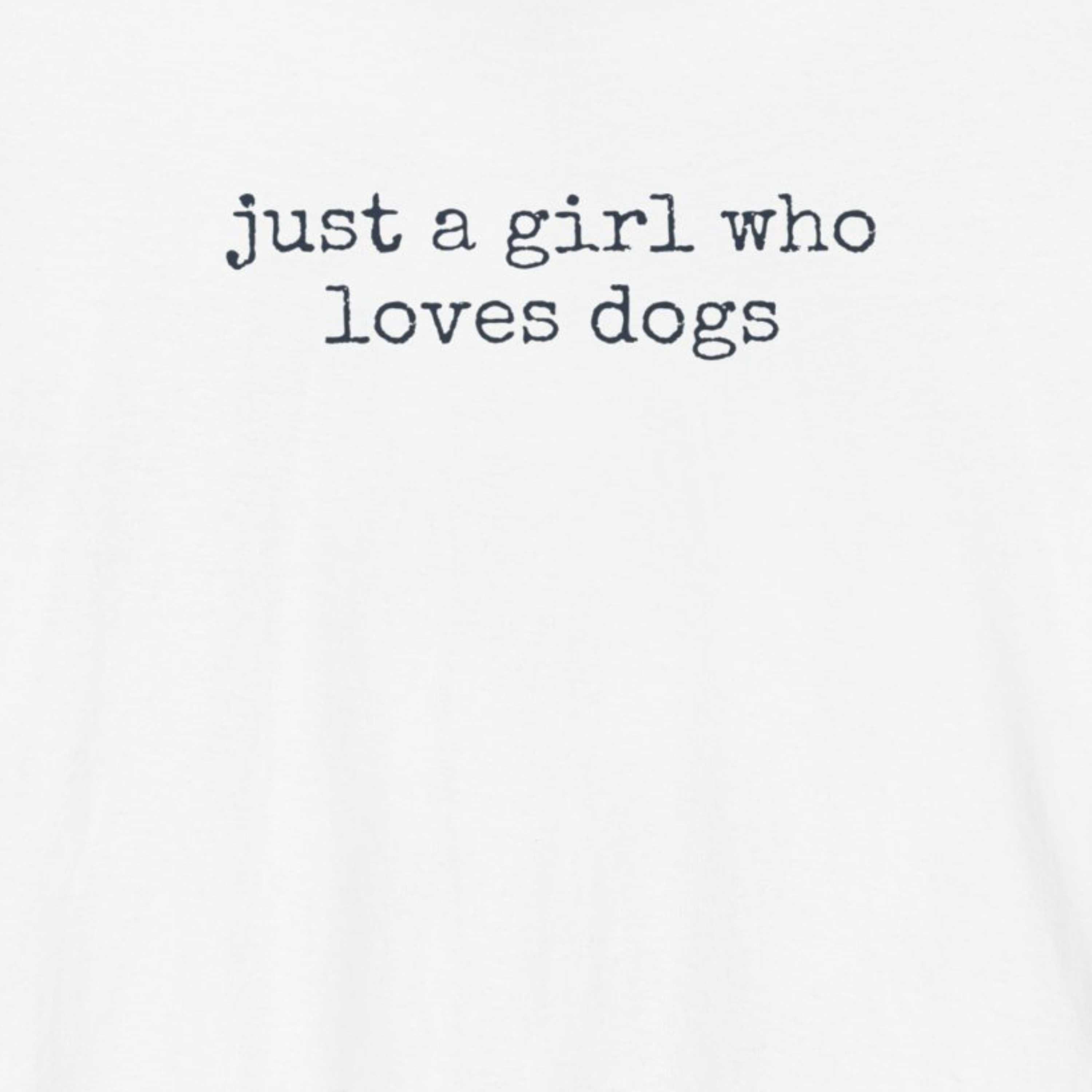 Just A Girl Who Loves Dogs T-Shirt