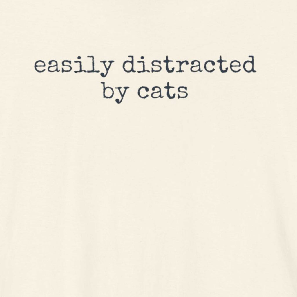 Easily Distracted by Cats  T-Shirt