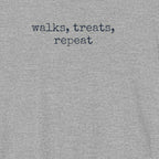 Walks, Treats, Repeat T-Shirt