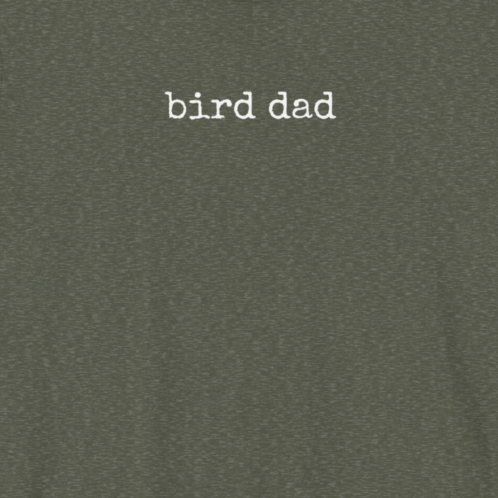 Bird Dad T-Shirt