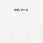 Cat Mom T-Shirt