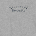 My Cat is My Favorite T-Shirt