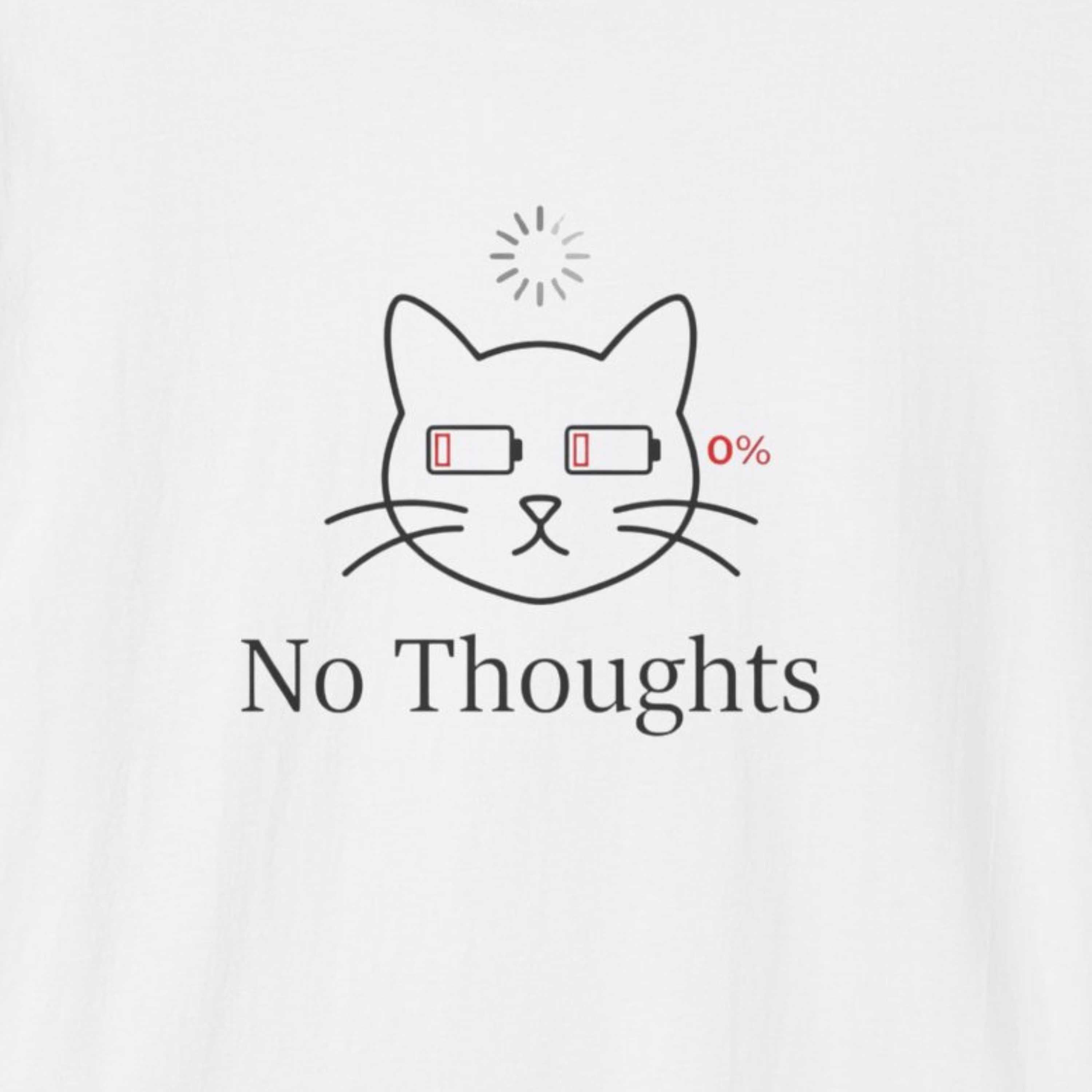 No Thoughts - Dead Battery T-Shirt