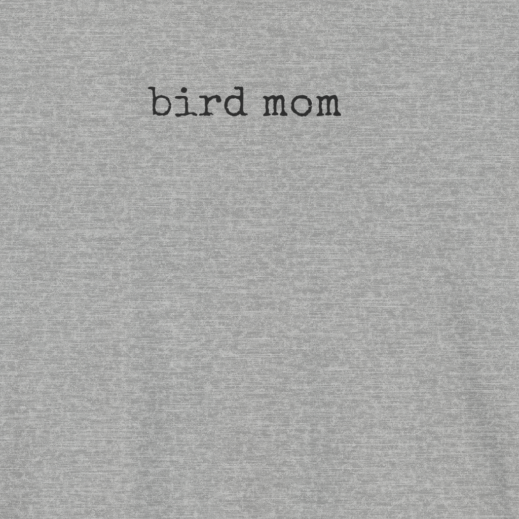 Bird Mom T-Shirt