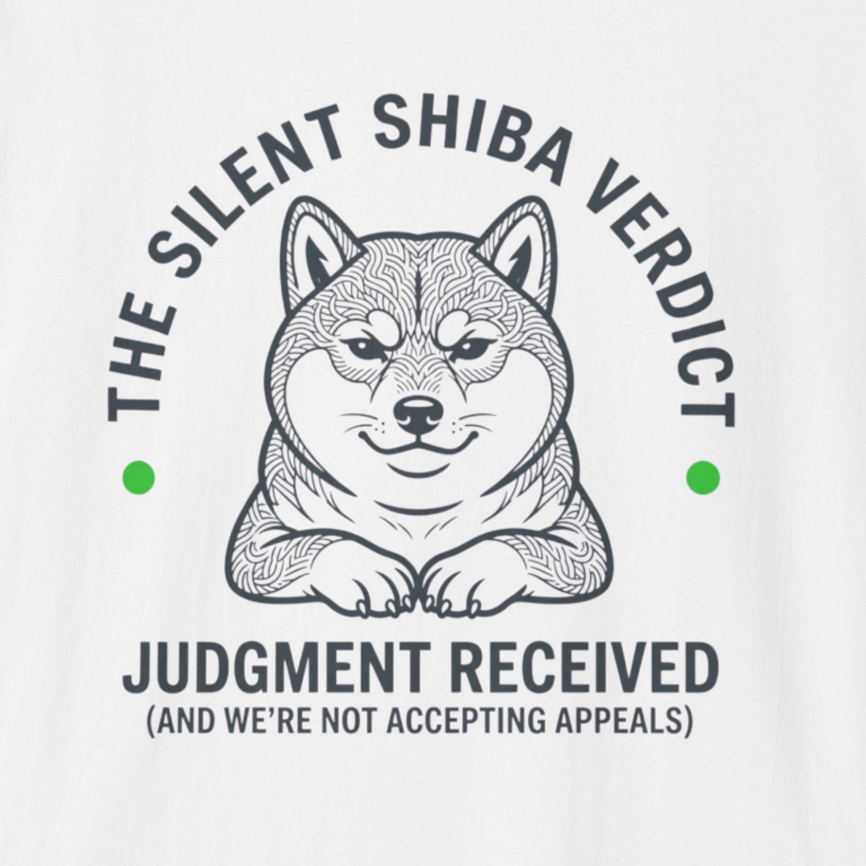 The Silent Shiba Verdict T-Shirt