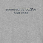 Powered by Coffee & Cats (text) T-Shirt