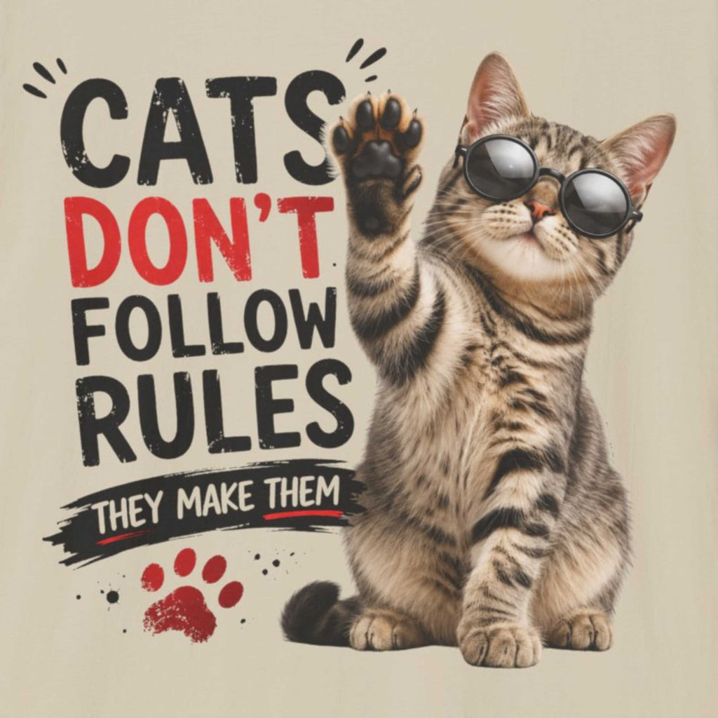 Cats Don't Follow Rules T-Shirt