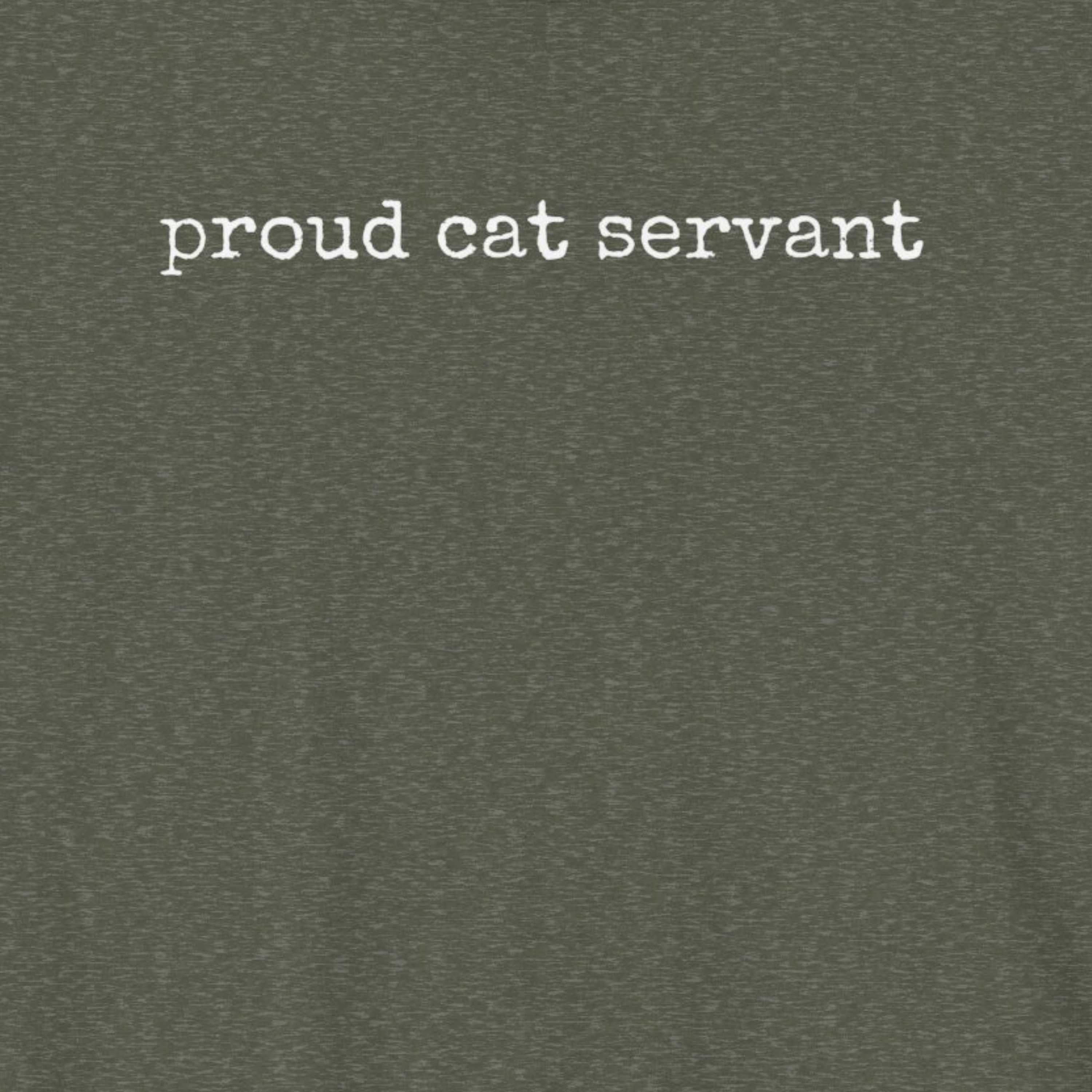 Proud Cat Servant T-Shirt