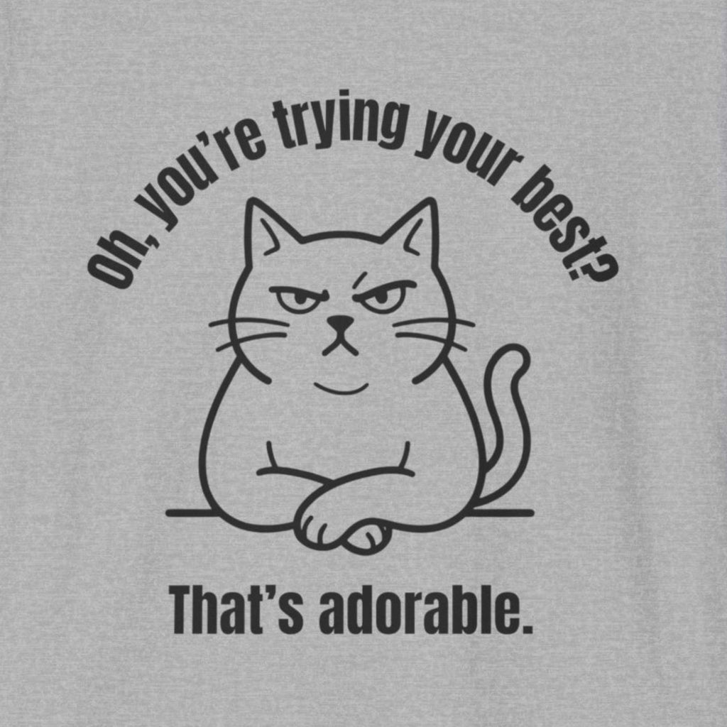 Trying Your Best Cat T-Shirt