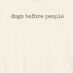 Dogs before People T-Shirt