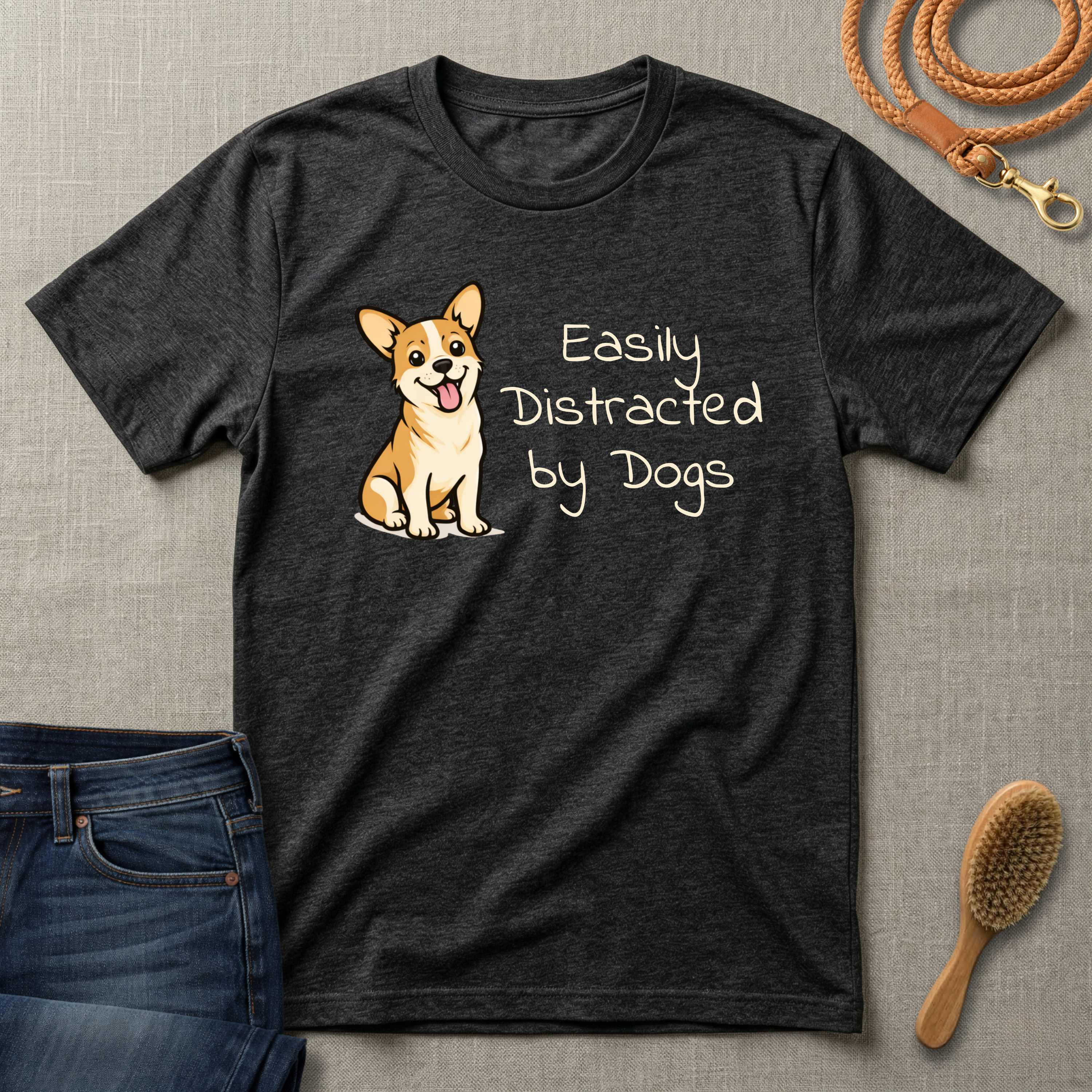 Easily Distracted By Dogs T-Shirt