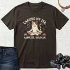 Chasing My Zen T-Shirt