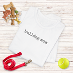 Bulldog Mom T-Shirt