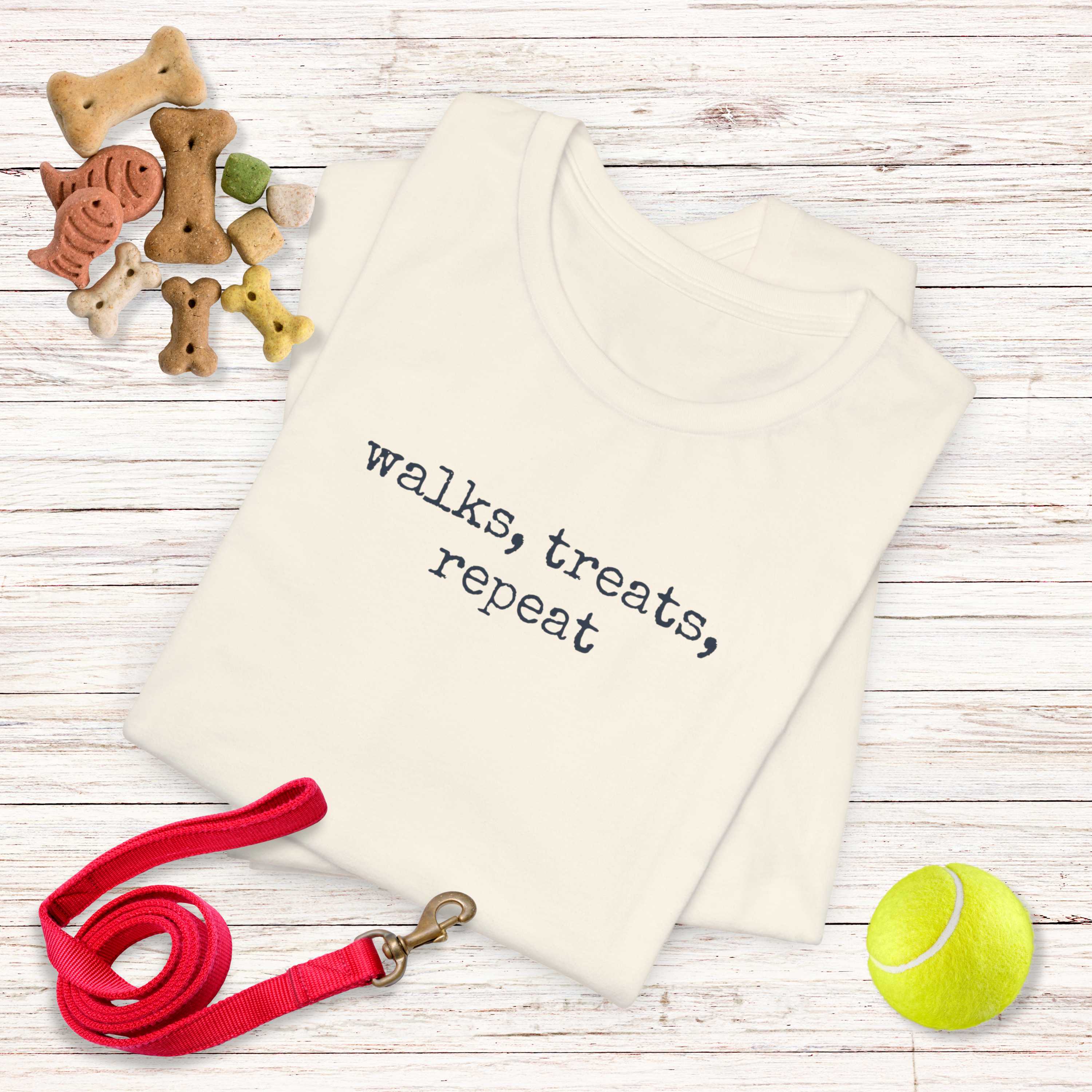 Walks, Treats, Repeat T-Shirt