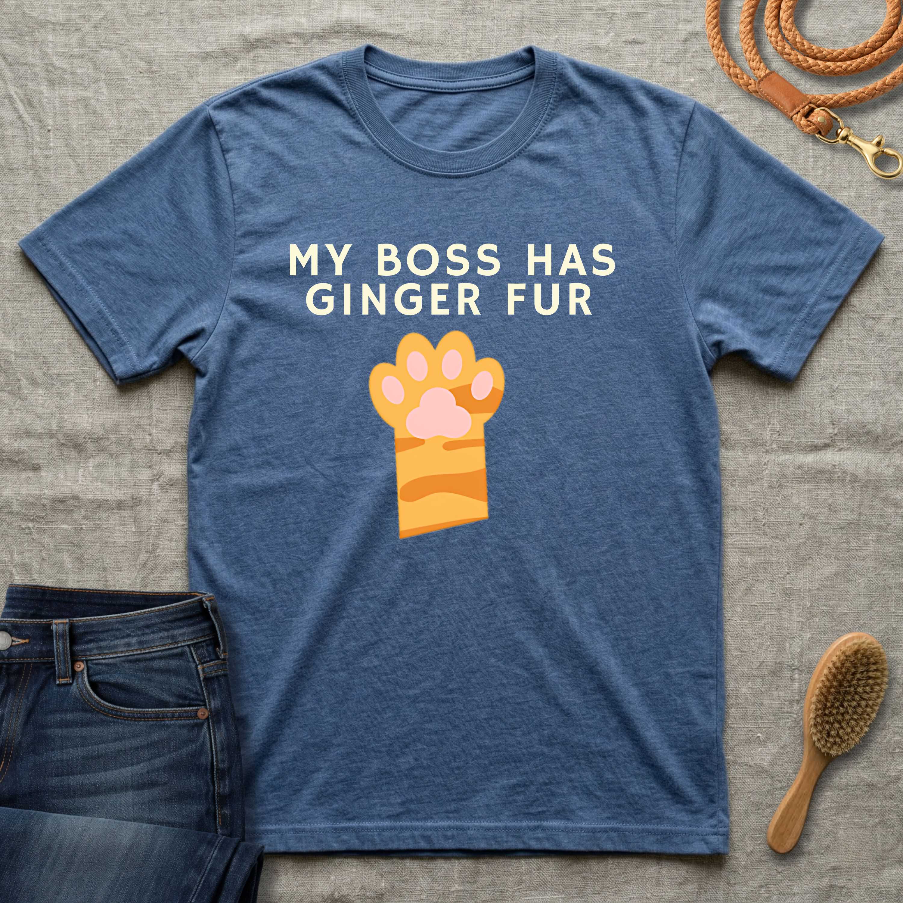 My Boss Has Ginger Fur T-Shirt
