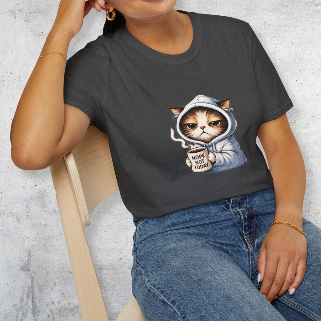 Nope Not Today T-Shirt