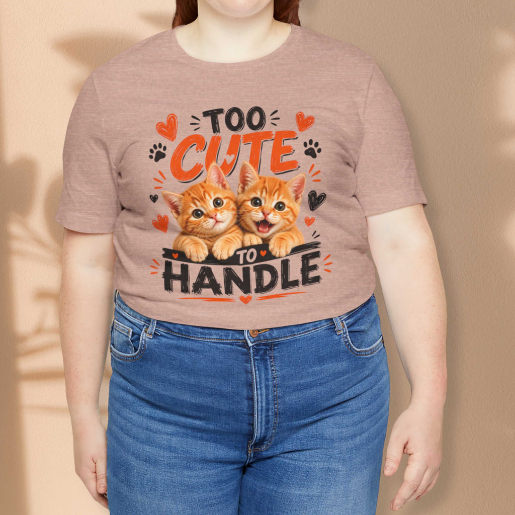 Too Cute to Handle Cat T-Shirt
