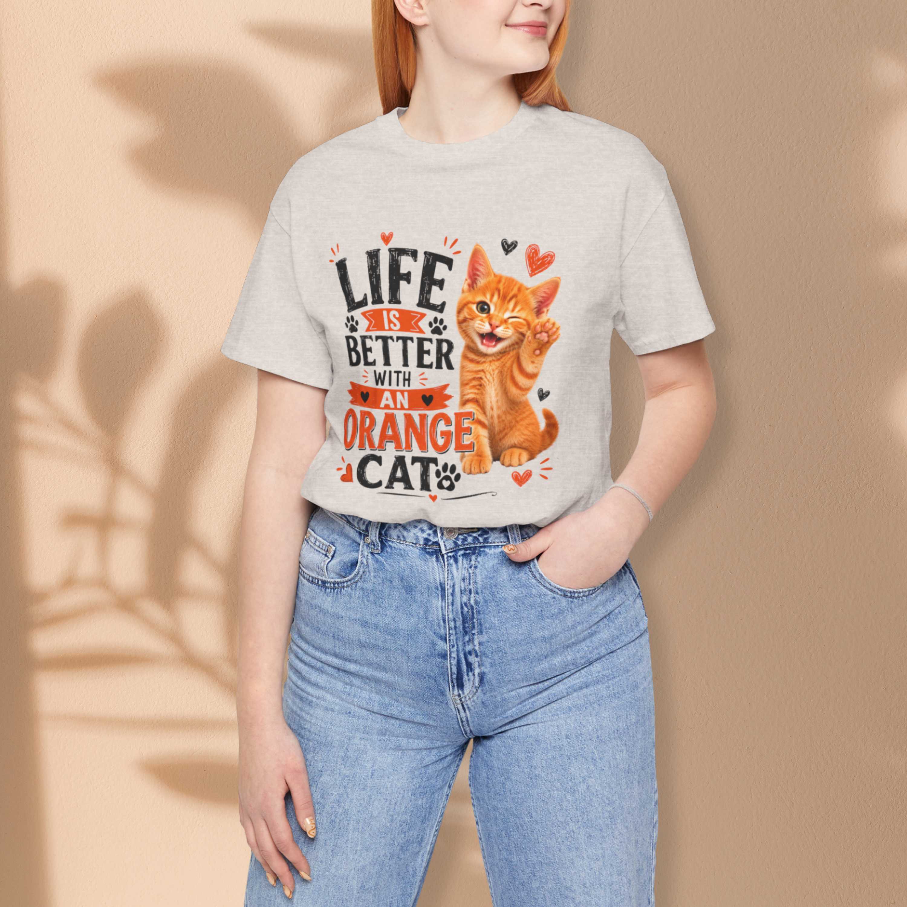 Life is Better with an Orange Cat T-Shirt