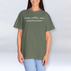 Dogs, Coffee and Pajama Pants T-Shirt