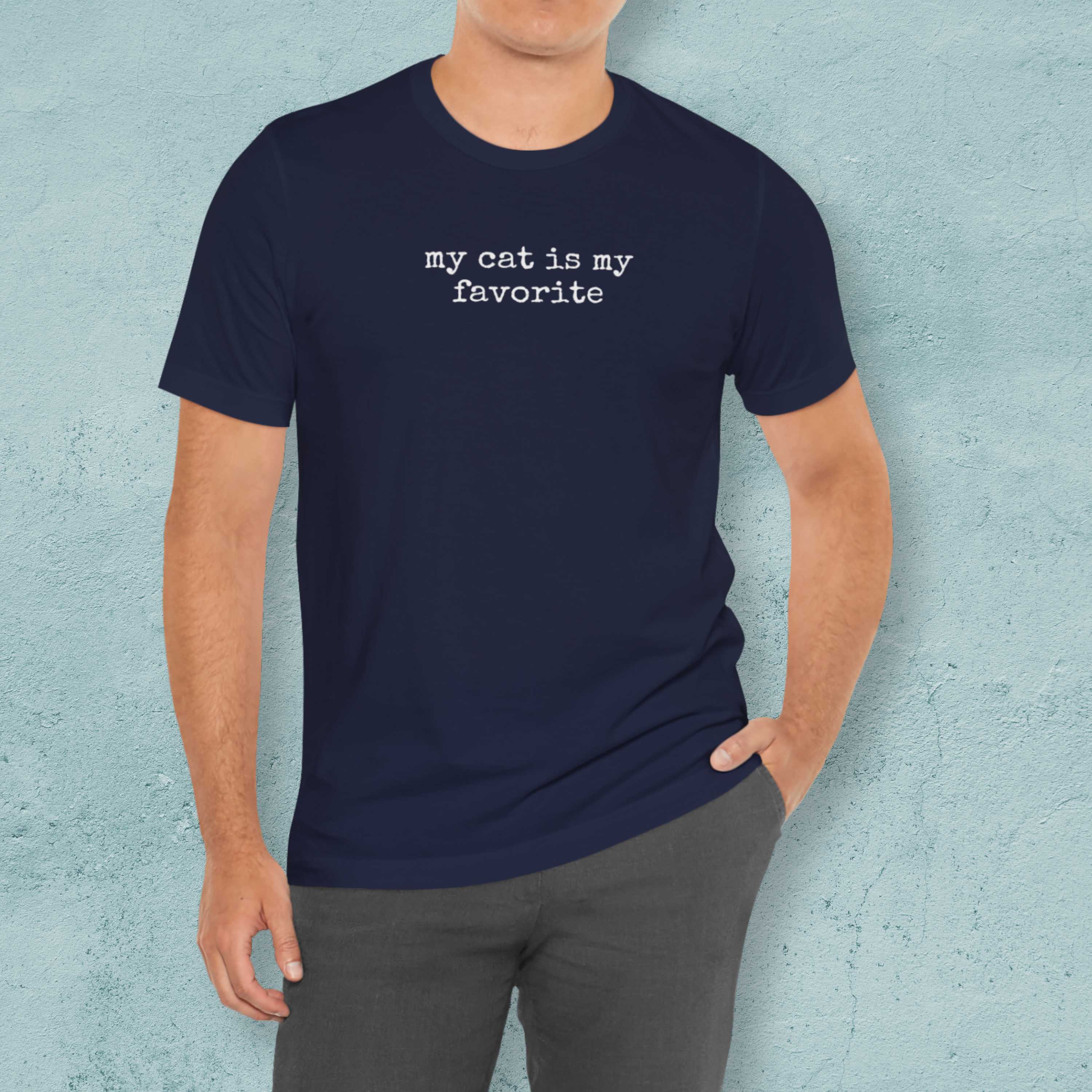 My Cat is My Favorite T-Shirt