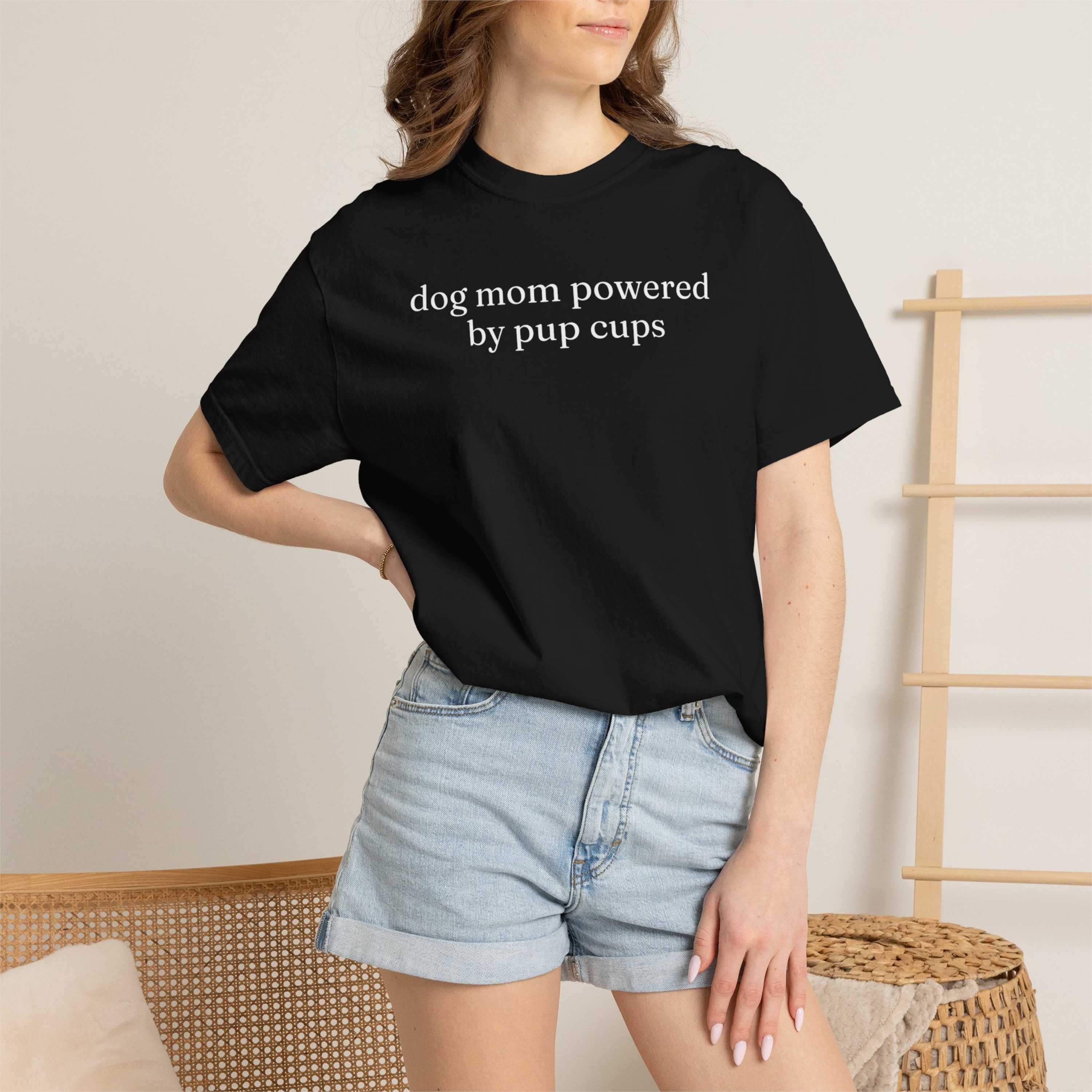 dog mom powered by pup cups T-Shirt