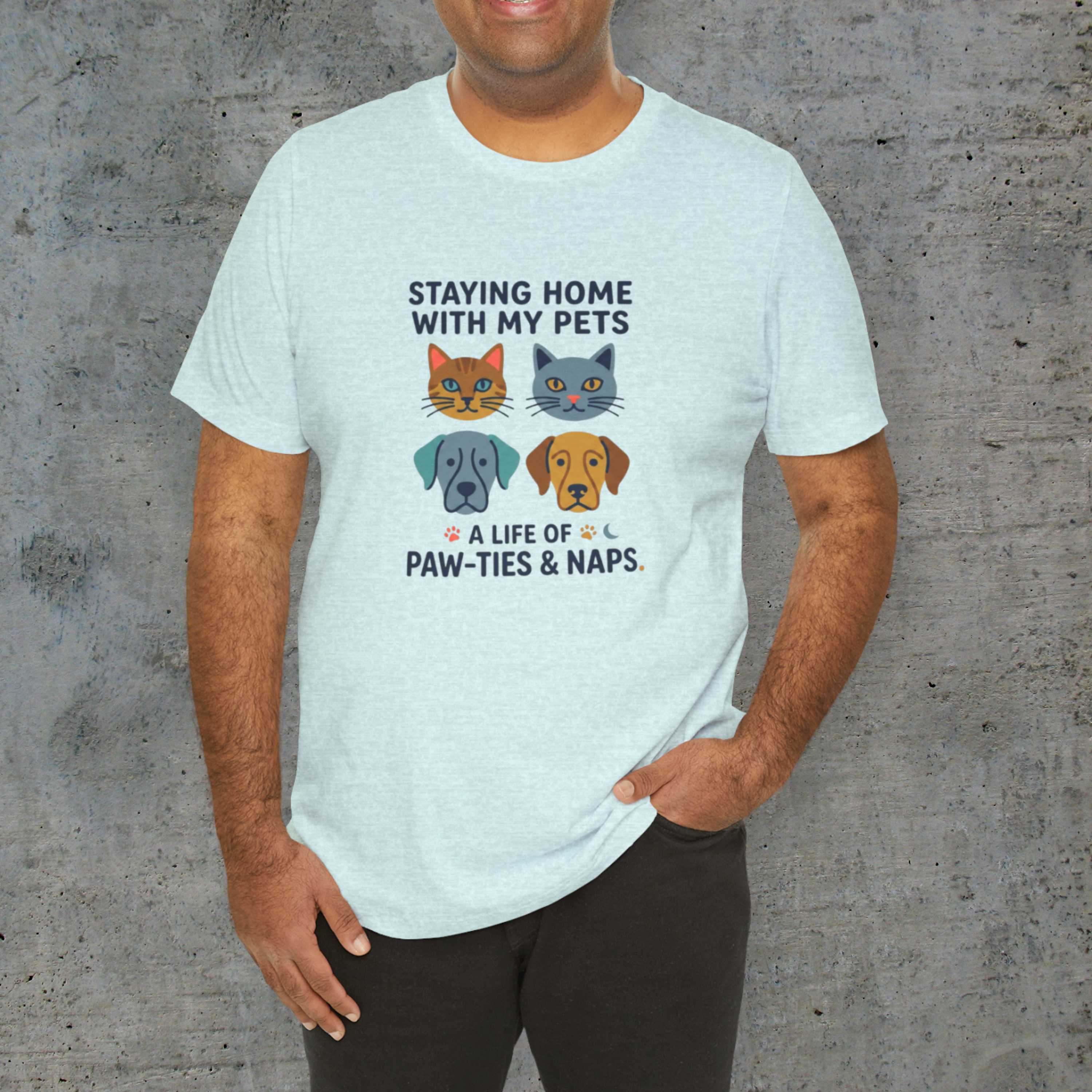Staying Home with my Pets T-Shirt