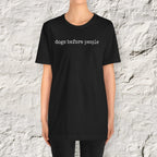 Dogs before People T-Shirt