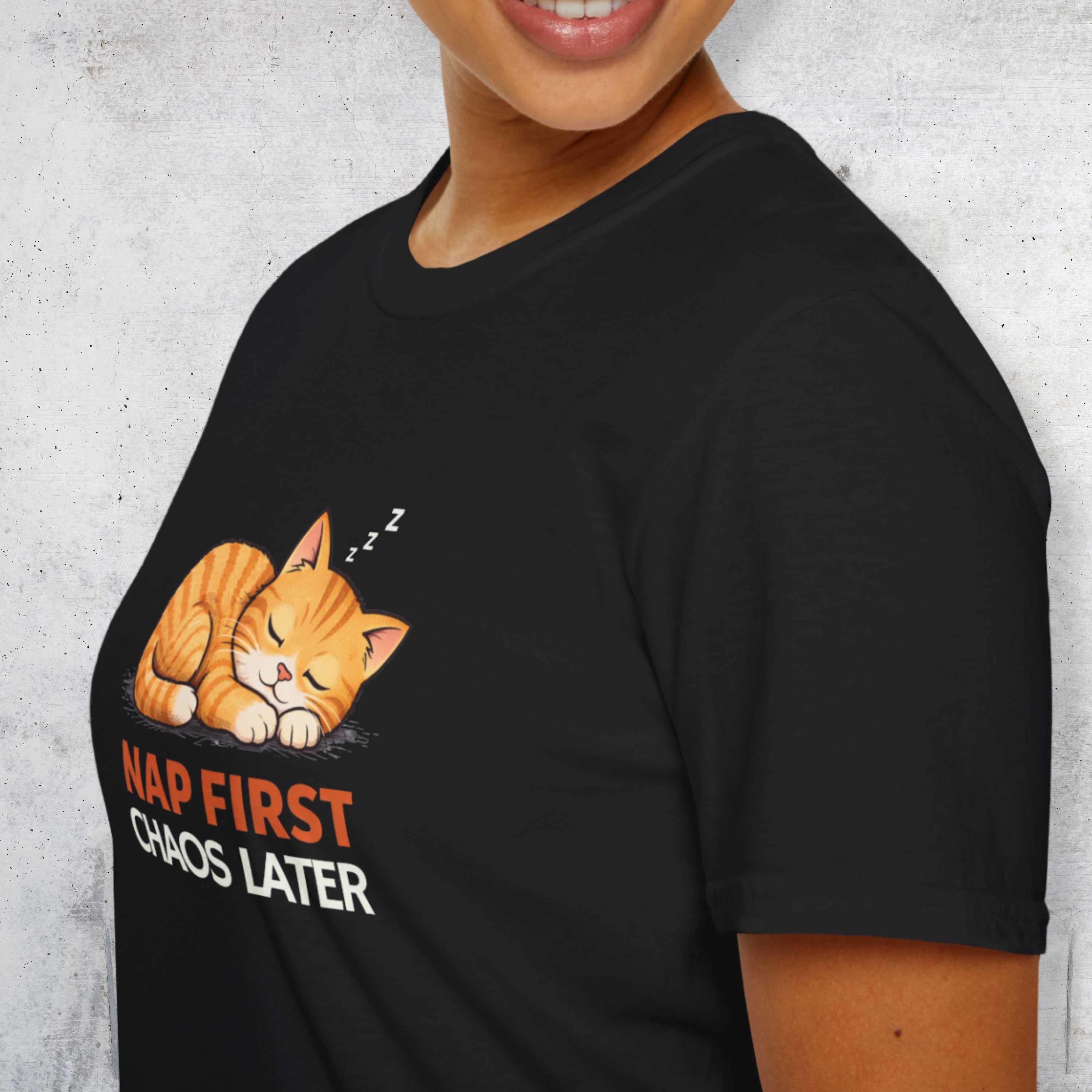Nap First Chaos Later T-Shirt