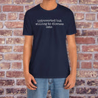 Introverted But Willing To Discuss Cats T-Shirt