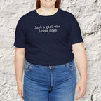 Just A Girl Who Loves Dogs T-Shirt