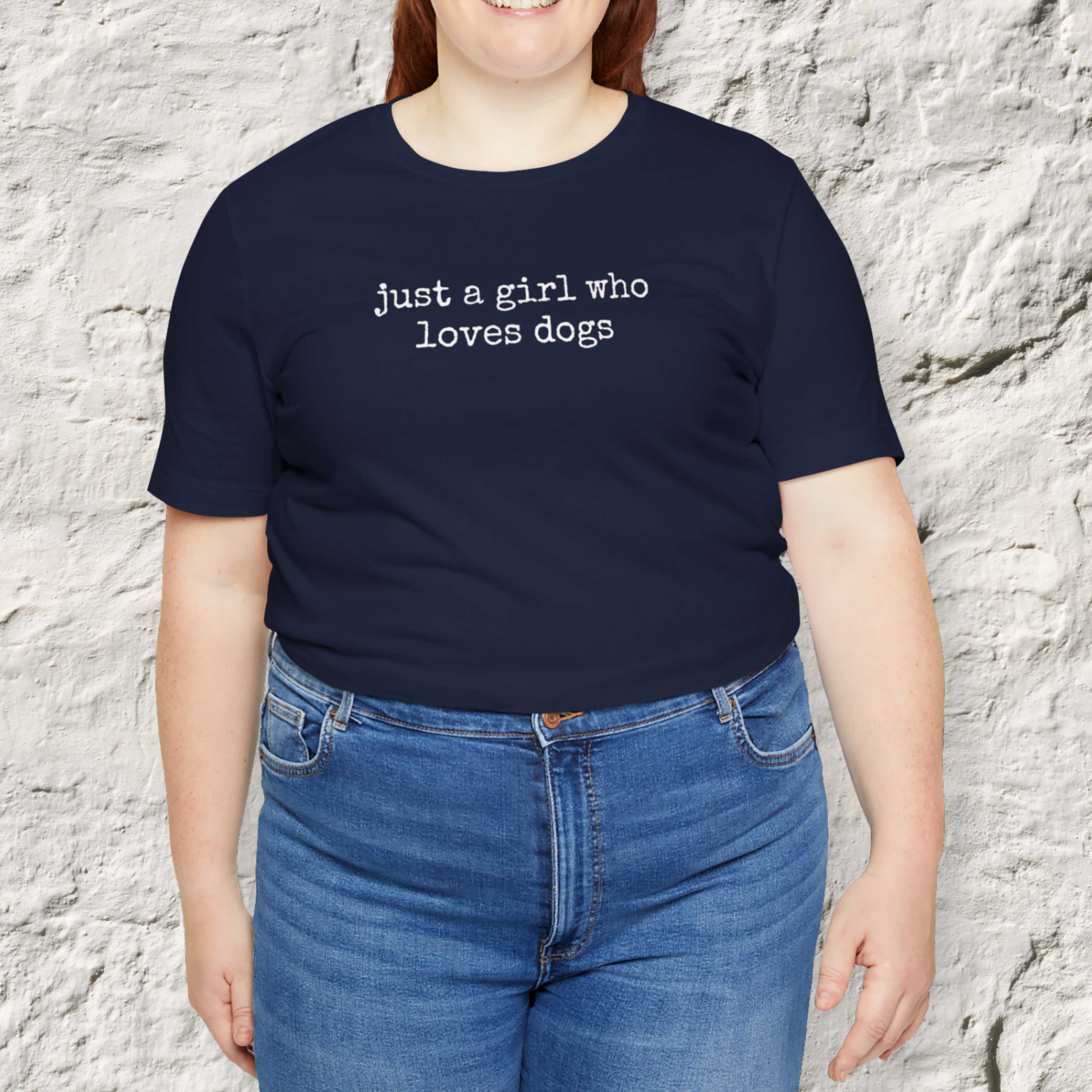 Just A Girl Who Loves Dogs T-Shirt