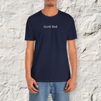 Bird Dad T-Shirt