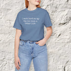 I Work Hard So My Dog Can Have A Better Life (Text) T-Shirt