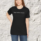 Dogs before Chores T-Shirt