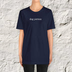 Dog Person T-Shirt
