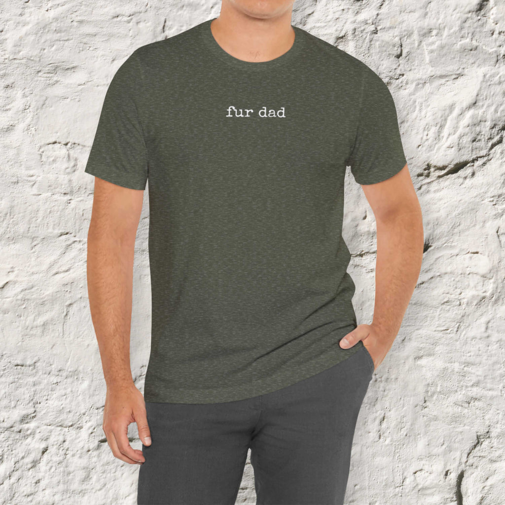 Fur Dad T-Shirt